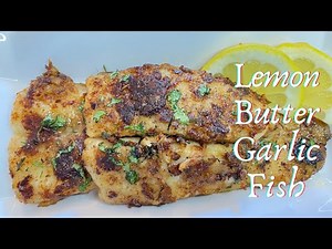 Lemon Butter Garlic Fish | Pan Grilled Fish Recipe | Quick Easy Basa Fish Fillet Recipe