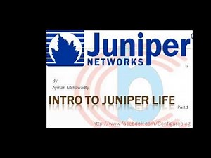 Juniper JNCIA-JunOS - part 01 (Intro to Juniper life)