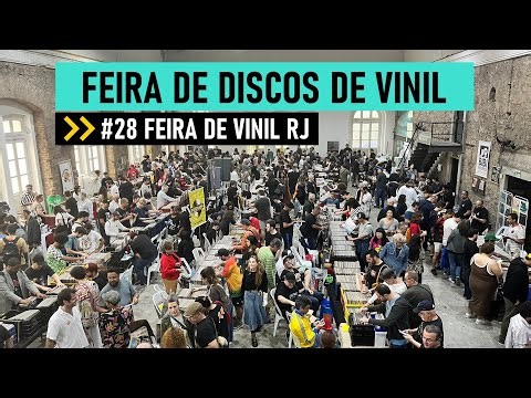 28ª FEIRA DE VINIL DO RJ - O QUE ACHAMOS?