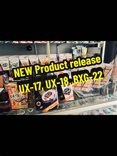 New Beyblade Releases: UX-17, UX-18, BXG-22 Explained