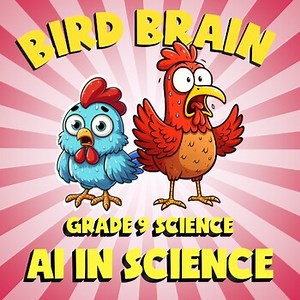 AI in Science BIRD BRAIN Science Game - No Prep Grade 9 Review