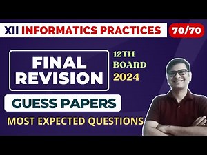 Mock Test | Final Revision with two Guess Paper | Most Expected Questions | IP Class 12 | CBSE 2024