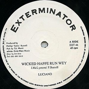 Luciano - Wicked Haffe Run Wey