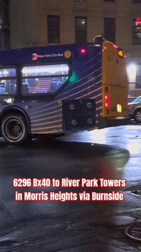 #MTA NYC BUS: 6296 Bx40 @ 180th St & Webster Ave #nycbus #youtubeshorts #thebronx #music #4k #dark