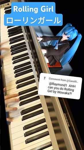 Rolling Girl (ローリンガール) Piano Cover #VOCALOID #弾いてみた #Wowaka #初音ミク