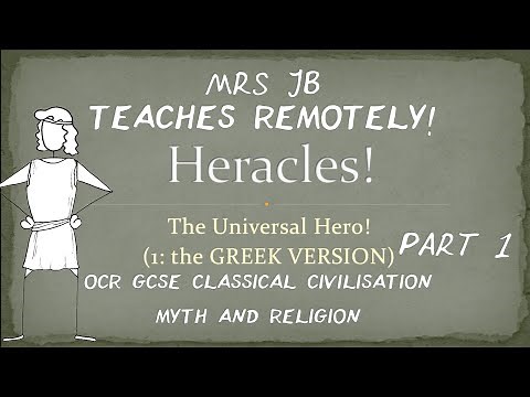 GCSE Classical Civilisation Myth and Religion: Heracles, the Universal Hero (part 1)