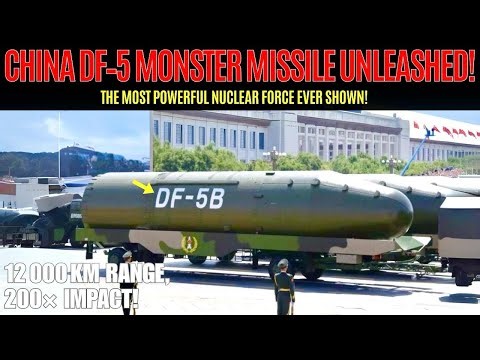 China Just Unveiled Its Most Powerful DF-5 Nuclear Missile — What Does It Mean for the World?!