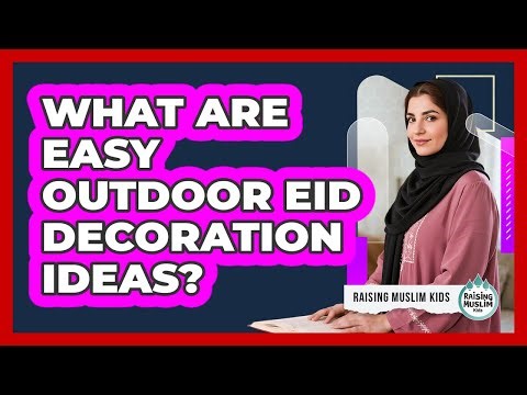 What Are Easy Outdoor Eid Decoration Ideas?
