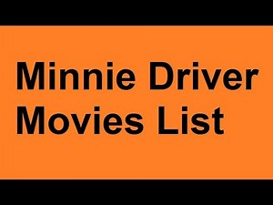 Minnie Driver Movies List
