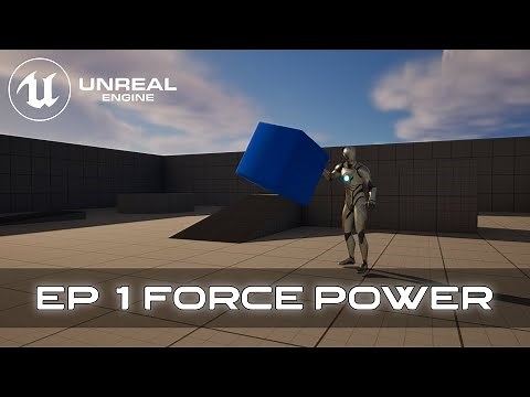 UE 5 Tuto - Star Wars: Creating the power force