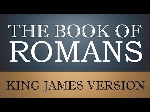 Epistle to the Romans - Chapter 8 - KJV Audio Bible