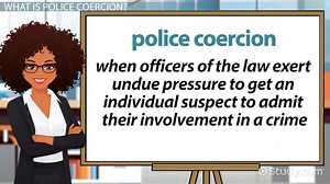 Police Coercion Overview, Tactics & Examples - Video | Study.com