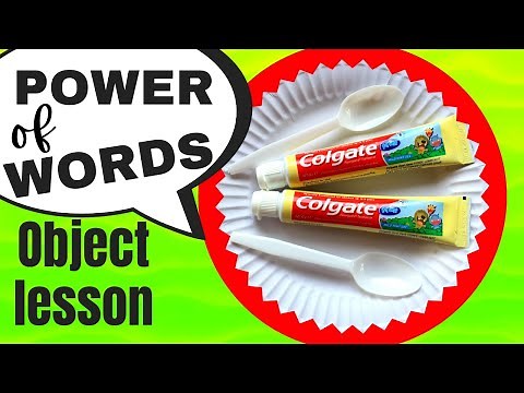 POWER of WORDS: Object lesson & toothpaste game for KIDS