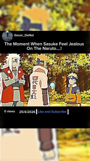 The Moment When Sasuke Feel Jealous On The Naruto…!