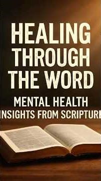 Healing Through the Word: Mental Health Insight #BibleVerses #FaithInGod #ChristianMotivation