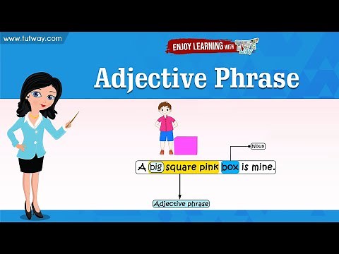 Adjective Phrase | Grade-4,5 | English | Tutway |