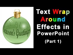 Wrapping text Around an Object in PowerPoint.