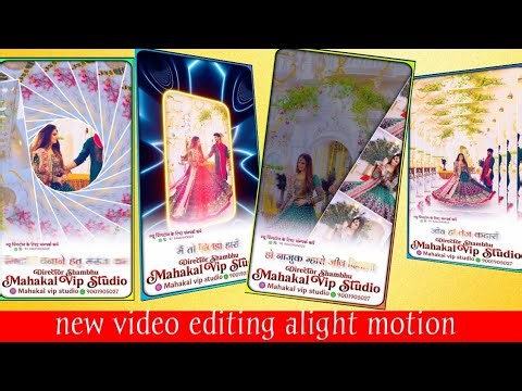 New video editing alight motion