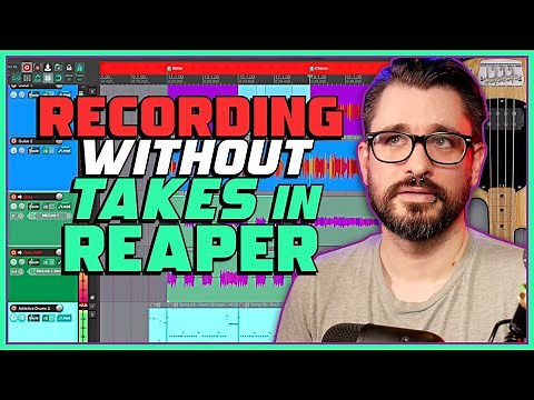 Recording Without Takes in REAPER
