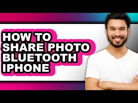 How to Share Photo Bluetooth Iphone - Easy Guide