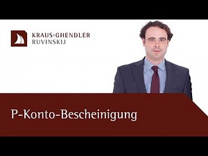 Ziele der Ausstellung einer P-Konto-Bescheinigung - Erklärt vom Fachanwalt