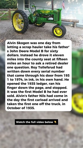 The 1935 John Deere B Off the First Truck