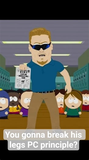 You Gonna Break His Legs PC Principle? (Classic South Park Moment) #southpark #memes #funny #shorts