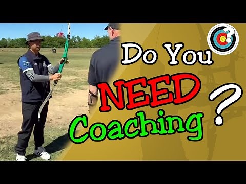 Do You NEED Coaching? | Archery Training