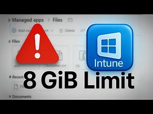 [Intune] The Selected File Exceeds The Maximum Limit of 8 GiB For This Application Type