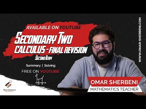 secondary Two | Second term | Calculus Final Revision (summary + solving)