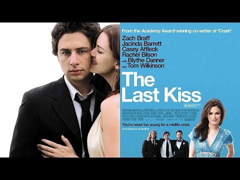 Official Trailer THE LAST KISS (2006, Zach Braff, Jacinda Barrett)