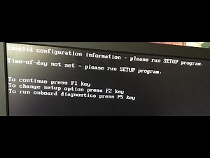 invalid configuration information pls run setup program Time-of-day not set-Pls run SETUP program