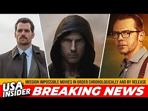Mission Impossible Movies in Order Chronologically and by Release