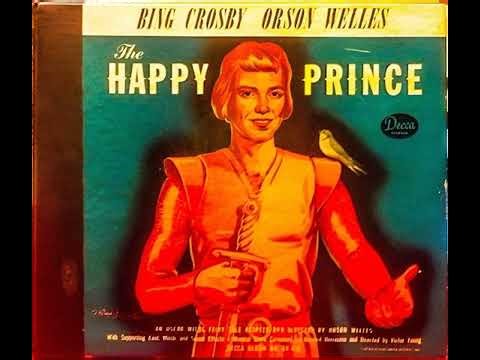 Bing Crosby Orson Welles The Happy Prince