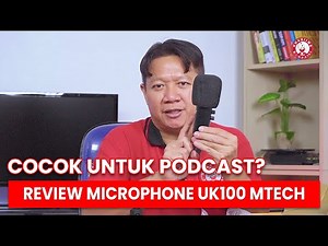 Cocok Untuk Podcast?? Review Microphone UK100 Mtech