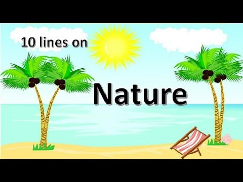 10 Lines on Nature in English | Essay on Nature | importance of nature speech on Nature about nature
