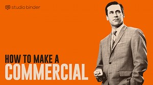How to Make a Commercial by Mastering Persuasive Ads in 5 Steps