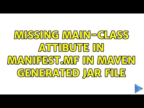 Missing Main-Class attibute in MANIFEST.MF in Maven generated jar file
