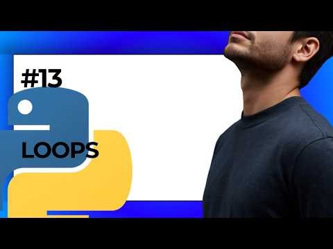 #13 Loops In Python | Learn Python in (2026)