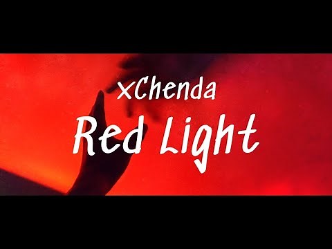 CHENDA - Red Light (Official Lyric Video)
