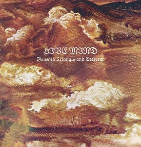 Hive Mind - Beneath Triangle And Crescent
