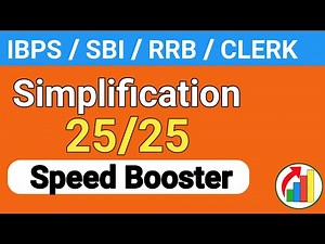 25 SIMPLIFICATION/ SBI / IBPS / RRB CLERK 2025 / BANKING EXAMS/ BY MOHIT YADAV