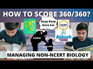 Score 360/360 in Biology- NCERT and extra NCERT in Allen/Aakash- how to manage! #allen #neet2023