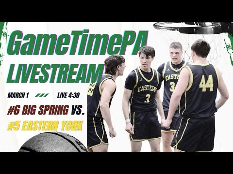 Big Spring vs. Eastern York boys' basketball championship (GameTimePA)