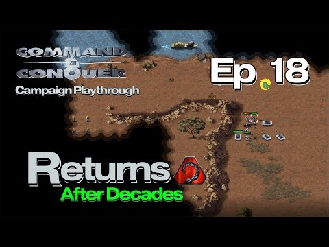 Command & Conquer Remastered – A Commander Returns After Decades | NOD Campaign playthrough | Ep 18