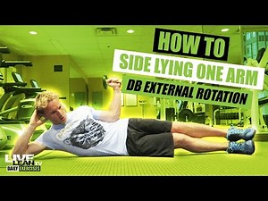 How To Do A SIDE LYING DUMBBELL EXTERNAL ROTATION | Exercise Demonstration Video and Guide