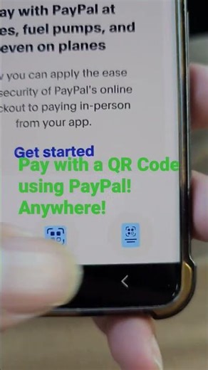 Use PayPal app to Pay In Person & QR Code