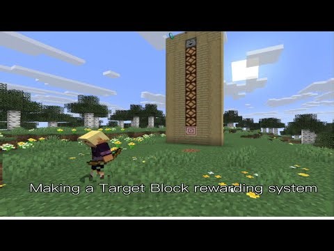 Making a Target block rewarding system