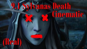 Sylvanas Death Cinematic (Cutscene 9.1 Shadowlands)