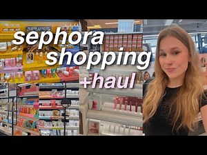 SEPHORA SHOPPING VLOG | + Makeup & Skincare Haul